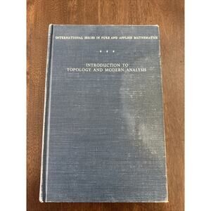 Introduction To Topology & Modern Analysis 1st Edition George F Simmons 1963 HC